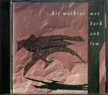 D00156867/CD/キット・ワトキンス (KIT WATKINS・キャメル・CAMEL)「Wet Dark And Low (1992年・ESD-80702・プログレ・シンセポップ)」_画像1