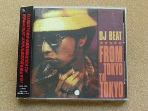 ＊DJ BEAT／FROM TOKYO TO TOKYO（UMCL-1005）（日本盤）