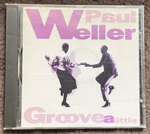 Paul Weller『Groove a little』_画像1