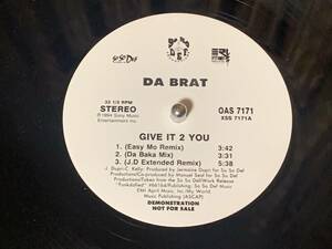 DA BRAT ♪GIVE IT 2 YOU US オリジナル