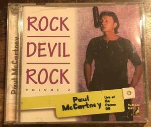 Paul McCartney / Rock Devil Rock Vol.2 / 1CD (pressed CD) / プレス盤 / the Cavern Club Liverpool, Dec.14th. 1999 / Yellow Dog Reco