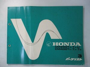 CM250T CM400T パーツリスト 3版 ホンダ 正規 中古 バイク 整備書 MC04-100 NC01-100 mT 車検 パーツカタログ 整備書