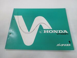 VF400F パーツリスト 1版 ホンダ 正規 中古 バイク 整備書 NC13-100整備に役立ちます RQ 車検 パーツカタログ 整備書