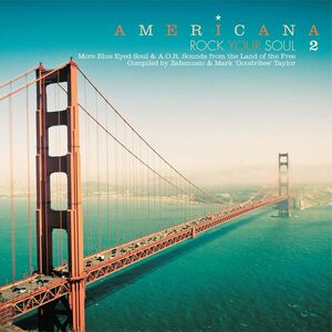 V.A./Americana 2 - Rock Your Soul - More Blue Eyed Soul & AOR Sounds From The Land Of The Free