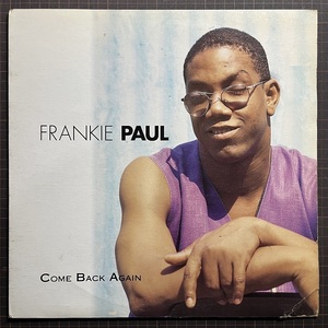 FRANKIE PAUL フランキー・ポール Come Back Again 米オリジ US Orig. LP I Got The Vibe I Am Sorry Stand Up All I Need Cool It Down