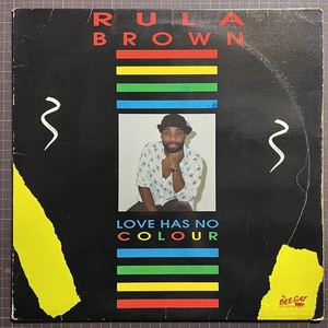 RULA BROWN Love Has No Colour 米オリジナル US Orig. LP Bee Cat We Don't Make Love Anymore BEATLES Hard Days Night