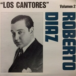 【タンゴ】Roberto Diaz - Las Cantores Vol.2（★美品！）