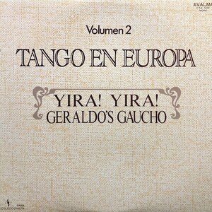 【タンゴ】Geraldo's Gaucho - Tango En Europa Vol.2（★ほぼ美品！）