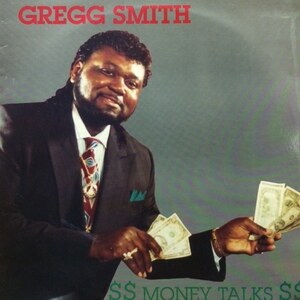 Gregg Smith - Money Talks　モダン・エレクトリック・ブルースの グレッグ・スミス