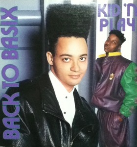 【廃盤12inch】KID 'N PLAY / BACK TO BASIX