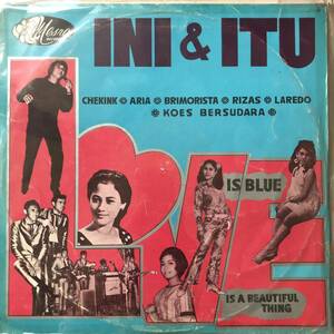 LP インドネシア「 V.A... Ini & Itu 」Indonesia Tropical Island Funky Psych Garage Beat 南洋 Pop 60's 幻稀少盤 人気歌手