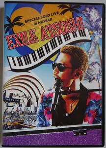 【中古】EXILE ATSUSHI　SPECIAL SOLO LIVE in HAWAII　2024010094