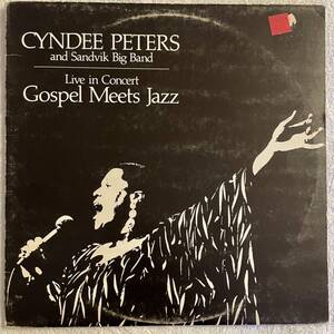 【 Stephen Stills カバーs収録 】Cyndee Peters and Sandvik Big Band Gospel Meets Jazz Love The One You’re With