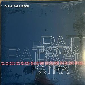 Patra - Dip & Fall Back / Banana CLARK KENT REMIX 収録