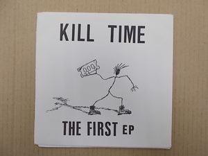 * rare record / beautiful goods /KILL TIME /[The First EP : Kill Time Consideration / (LM-0604* self . work record * hard core punk )