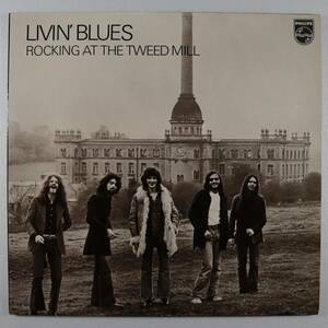 オランダOrig * LIVIN’ BLUES - Rocking at the tweed mill * 1973年 H Philips 6413 044 ダッチ・ブルース・ロック・サイケ王道 美品!!