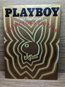 PLAYBOY 40th ANNIVERSARY COLLECTOR’S EDITION　今井鈴人 (編集)