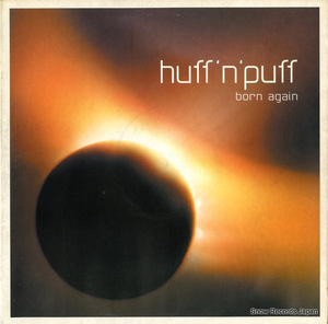 HUFF 'N' PUFF born again GOBX37