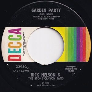 Rick Nelson & The Stone Canyon Band Garden Party / So Long Mama Decca US 32980 205284 ロック ポップ レコード 7インチ 45