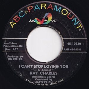 Ray Charles I Can't Stop Loving You / Born To Lose ABC-Paramount US 45-10330 205323 SOUL ソウル レコード 7インチ 45