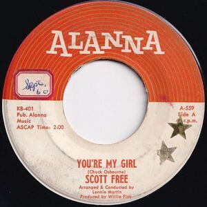 Scott Free You're My Girl / Love's Lost Alanna US A-559 205409 ROCK POP ロック ポップ レコード 7インチ 45