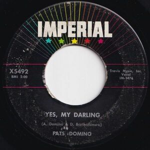 Fats Domino Yes, My Darling / Don't You Know I Love You Imperial US X5492 205449 R&B R&R レコード 7インチ 45