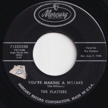 Platters My Old Flame / You're Making A Mistake Mercury US 71320X45 205469 R&B R&R レコード 7インチ 45_画像2