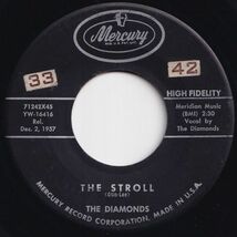 Diamonds The Stroll / Land Of Beauty Mercury US 71242X45 205468 R&B R&R レコード 7インチ 45_画像1