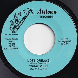Tommy Wills Lost Dreams / Since I Fell For You Airtown US A-014 205509 JAZZ ジャズ レコード 7インチ 45