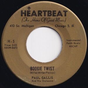 Paul Gallis And His Orchestra Boogie Twist / Sweet Sue Cha-Cha-Twist Heartbeat US H - 5 205664 R&B R&R レコード 7インチ 45