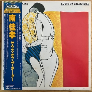 LP■和ブギー/シティポップ/南佳孝 (YOSHITAKA MINAMI)/SOUTH OF THE BORDER/CBS/SONY 25AH 530/国内78年ORIG OBI/帯 準美/坂本龍一/佐藤博