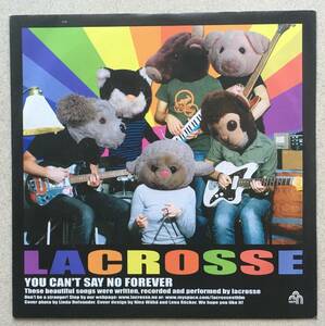 Lacrosse「You Can't Say No Forever」 7インチレコード ラクロス