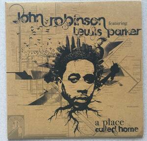 John Robinson Featuring Lewis Parker「A Place Called Home」7インチレコード ジョン・ロビンソン