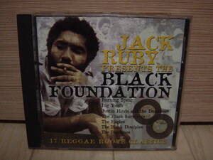 CD[REGGAE] V.A. JACK RUBY PRESENTS THE BLACK FOUNDATION ジャック・ルビー