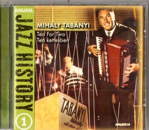 Mihaly Tabanyi /傑作コンピ/ハンガリー・ジャズ、アコーディオン