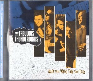 Fabulous Thunderbirds /９１年/スワンプ、ルーツ、ブルース