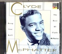 Clyde McPhatter /傑作コンピ/ソウル、ファンク、５０‘ｓR&B,オールディーズ_画像1