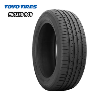 送料無料トーヨータイヤ TOYO TIRES PROXES R46 プロクセス R46 225/55R19 99V 【4本セット 新品】