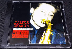 James Chance & The Contortions - White Cannibal(1981) US盤 CD RUSCD 8267 ジェームス・ホワイト 2000年 James Chance, James White