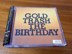 The Birthday CD2枚組ベストアルバム「GOLD TRASH」チバユウスケ BEST Thee michelle gun elephant 帯あり