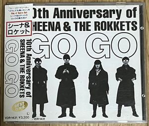 10th Anniversary of SHEENA & THE ROKKETS GO GO