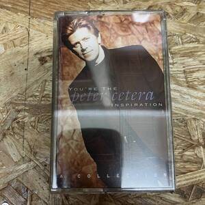 シPOPS,ROCK PETER CETERA - YOU'RE THE INSPIRATION A COLLECTION アルバム TAPE 中古品