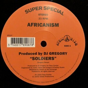 Africanism Produced By DJ Gregory / Soldiers