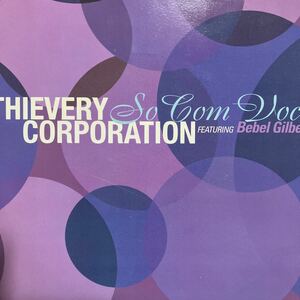 7' Thievery Corporation / So Com Voce / Samba Tranquille Jazzy サンバ ラテン