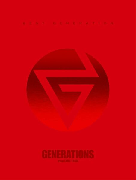 BEST GENERATION / GENERATIONS from EXILE TRIBE