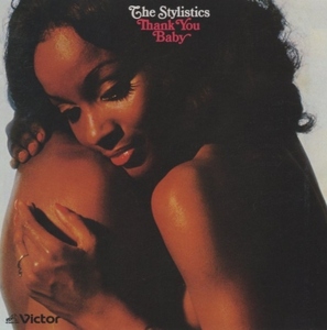 スタイリスティックス THE STYLISTICS / サンキュー・ベイビー THANK YOU BABY / 1991.01.21 / 6thアルバム / 1975年作品 / VICP-2039