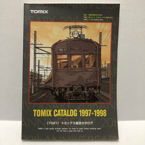 本　レトロ　7021 トミックス総合カタログ◯ TOMIX CATALOG 1997-1998 鉄道模型　Nゲージ　鉄道　模型　カタログ