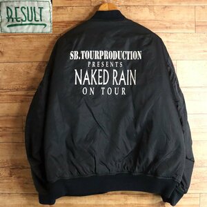 ＄1T/R12.20-1 NAKED RAIN on TOUR MA-1　フライトジャケット　RESULT　ボンバージャケット　ジャンパー　ブルゾン　