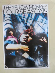 L00008819/□ポスター/100サイズ「The Yellow Monkey/Four Seasons」