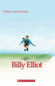 [A11437056]Billy Elliot (Scholastic Readers) Bloese，Jacquie